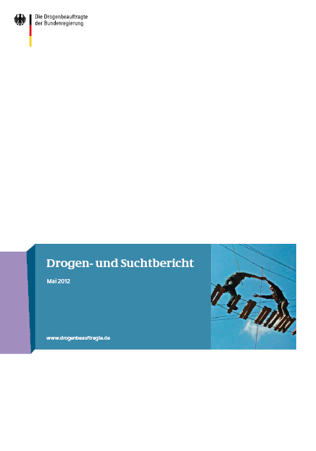 Bericht: Drogen- und Suchtbericht 2012