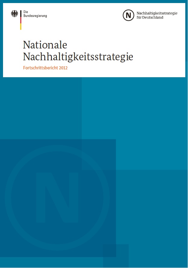 Nationale Nachhaltigkeitsstrategie. Fortschrittsbericht 2012