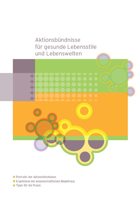 Aktionsbündnisse für gesunde Lebensstile und Lebenswelten