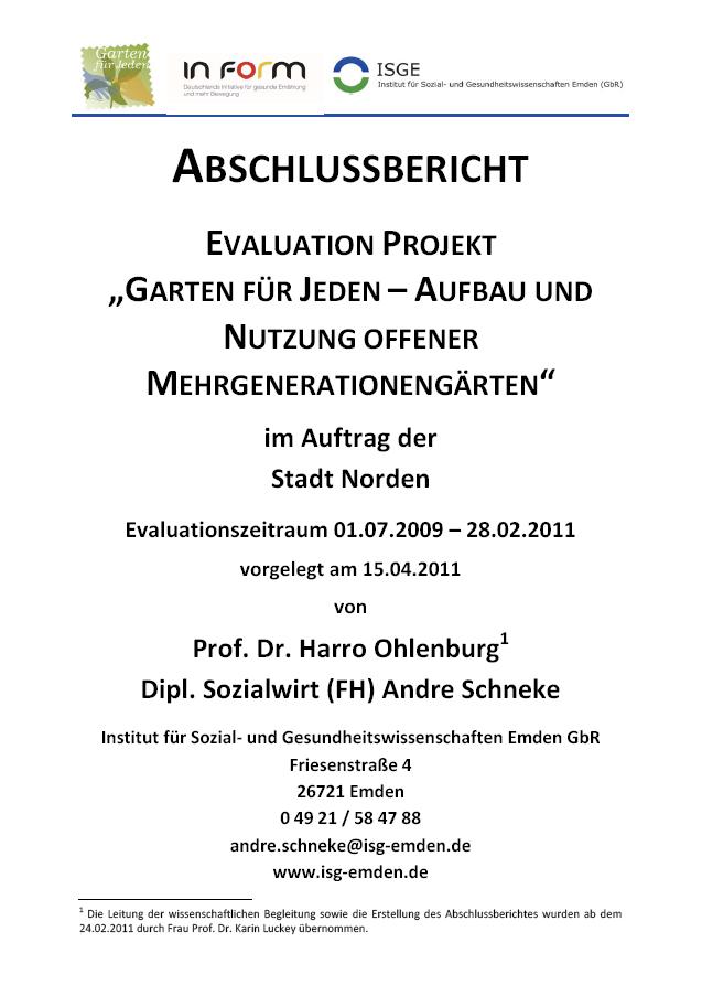 Abschlussbericht: Evaluation Projekt "Garten für Jeden - Aufbau und Nutzung offener Mehrgenerationgärten"