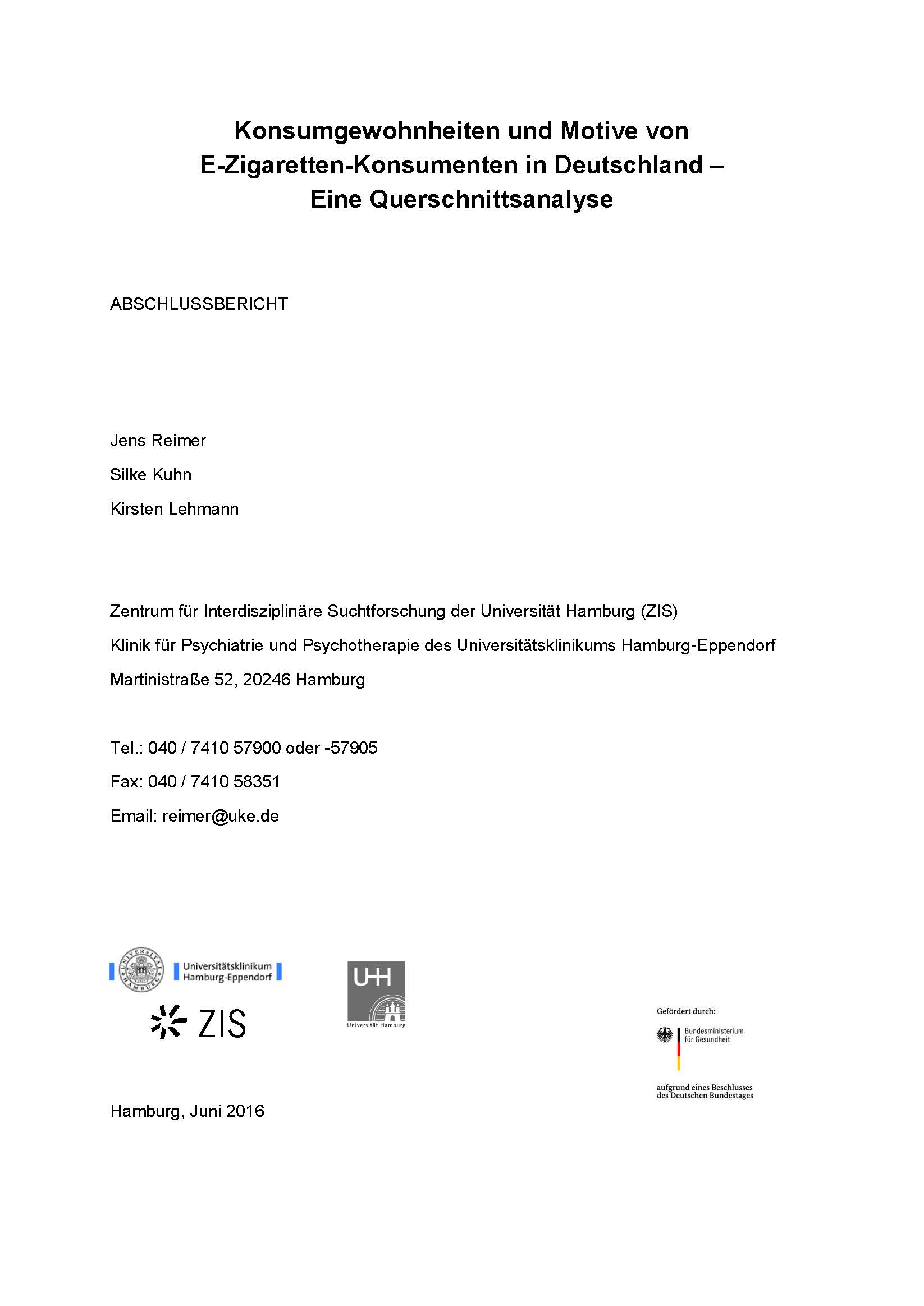 Abschlussbericht: Konsumgewohnheiten und Motive von E-Zigaretten-Konsumenten in Deutschland – Eine Querschnittsanalyse