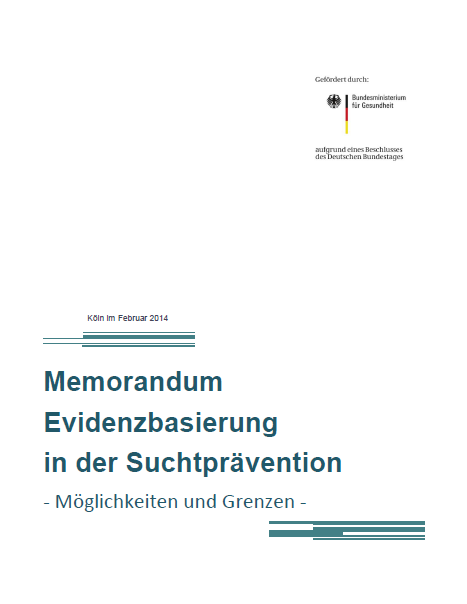 Memorandum: Kölner Klausurwoche 2014 "Evidenzbasierung in der Suchtprävention – Möglichkeiten und Grenzen"