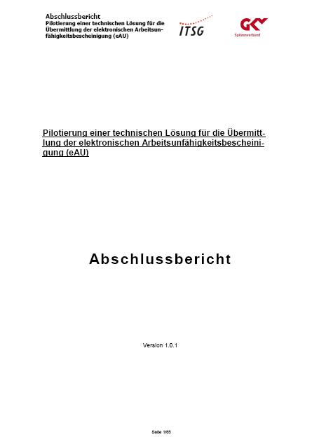 Pilotierung einer technischen Lösung für die Übermittlung der elektronischen Arbeitsunfähigkeitsbescheinigung (eAU)