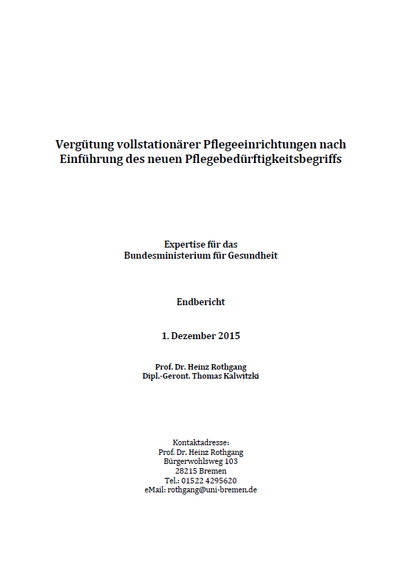 Endbericht: Vergütung vollstationärer Pflegeeinrichtungen nach Einführung des neuen Pflegebedürftigkeitsbegriffs