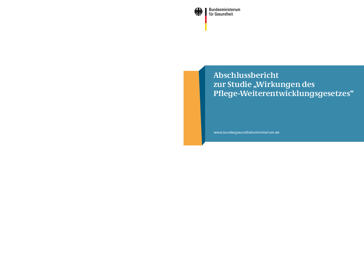 Abschlussbericht zur Studie „Wirkungen des Pflege-Weiterentwicklungsgesetzes“