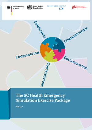 The 5C Health Emergency Simulation Exercise Package Manual