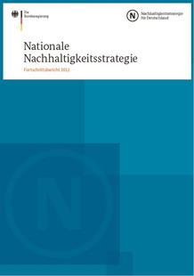 Nationale Nachhaltigkeitsstrategie. Fortschrittsbericht 2012