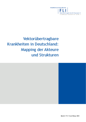 Vektorübertragbare Krankheiten in Deutschland: Mapping der Akteure und Strukturen