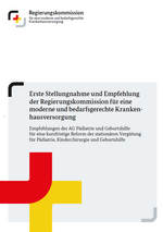 Cover "Erste Stellungnahme und Empfehlung der Regierungskommission für eine moderne und bedarfsgerechte Krankenhausversorgung"