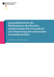 Broschüre: gesundheitsziele.de – Maßnahmen des Bundesministeriums für Gesundheit zur Umsetzung der nationalen Gesundheitsziele