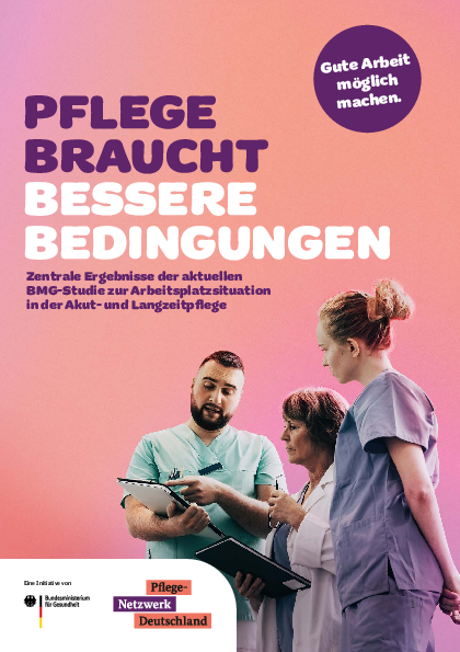 Pflege braucht bessere Bedingungen