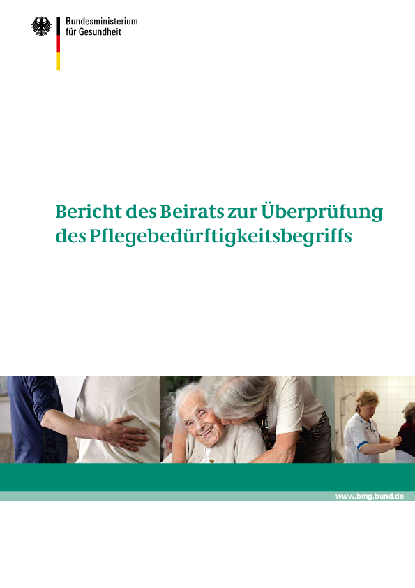 Bericht des Beirats zur Überprüfung des Pflegebedürftigkeitsbegriffs