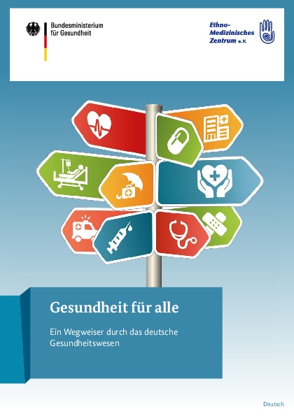 Gesundheit für alle - Ein Wegweiser durch das deutsche Gesundheitswesen ...