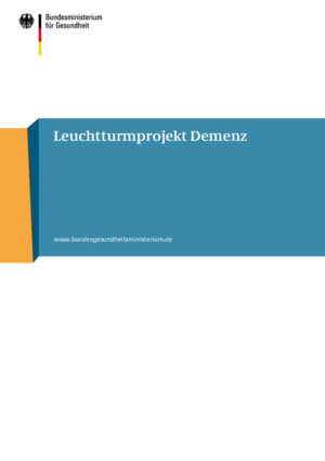Abschlussbericht: Leuchtturmprojekt Demenz