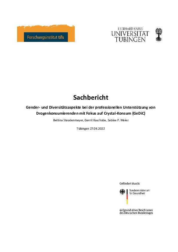 Sachbericht Gender- und Diversitätsaspekte bei der professionellen Unterstützung von Drogenkonsumierenden mit Fokus auf Crystal-Konsum (GeDiC)