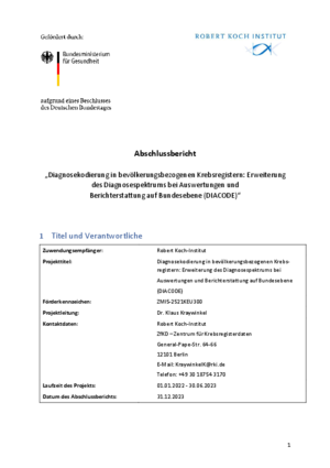 Abschlussbericht „Diagnosekodierung in bevölkerungsbezogenen Krebsregistern: Erweiterung des Diagnosespektrums bei Auswertungen und Berichterstattung auf Bundesebene (DIACODE)“