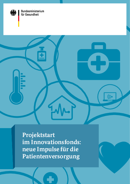 Broschüre: Projektstart im Innovationsfonds: neue Impulse für die Patientenversorgung