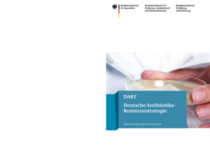 Bericht: DART - Deutsche Antibiotika-Resistenzstrategie