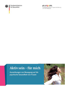 Broschüre: Aktiv sein – für mich. Auswirkungen von Bewegung auf die psychische Gesundheit von Frauen