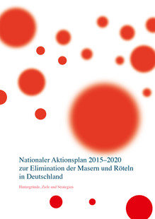 Broschüre: Nationaler Aktionsplan 2015–2020 zur Elimination der Masern und Röteln in Deutschland