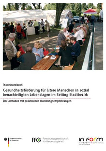 Praxishandbuch: Gesundheitsförderung für ältere Menschen in sozial benachteiligten Lebenslagen im Setting Stadtbezirk - Ein Leitfaden mit praktischen Handlungsempfehlungen