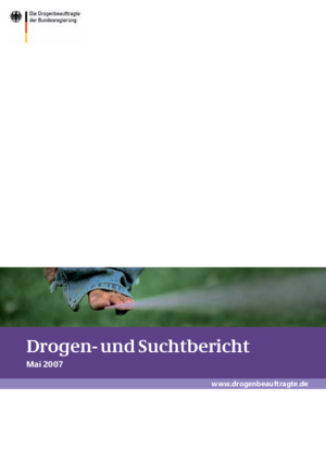Drogen- und Suchtbericht 2007