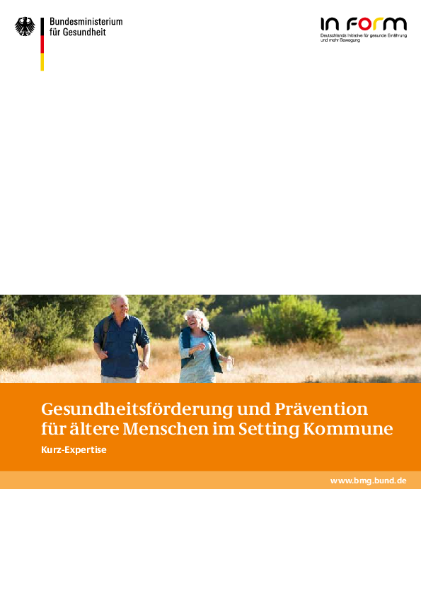 Kurz-Expertise: Gesundheitsförderung und Prävention für ältere Menschen im Setting Kommune