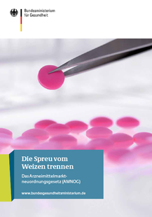 Broschüre: Die Spreu vom Weizen trennen – Das Arzneimittelmarktneuordnungsgesetz (AMNOG)