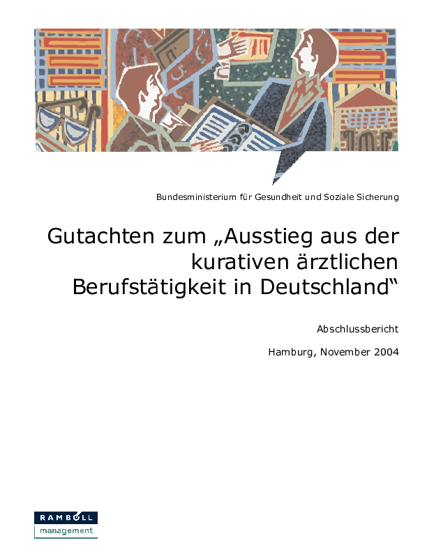 Abschlussbericht: Gutachten zum Ausstieg aus der kurativen ärztlichen Berufstätigkeit in Deutschland