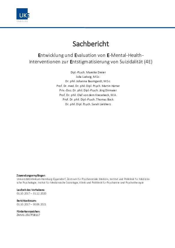 Sachbericht: Entwicklung und Evaluation von E-Mental-Health-Interventionen zur Entstigmatisierung von Suizidalität (4E)