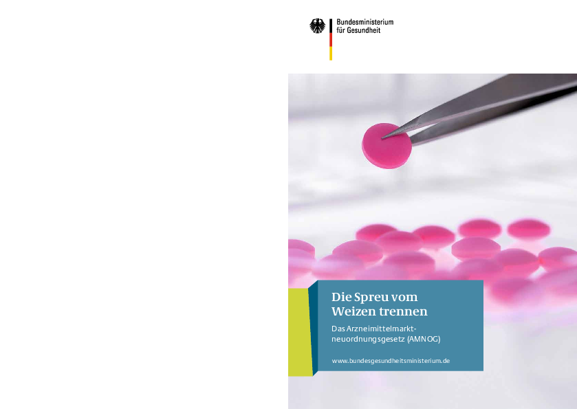 Broschüre: Die Spreu vom Weizen trennen – Das Arzneimittelmarktneuordnungsgesetz (AMNOG)