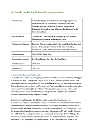 Weiterentwicklung und Evaluation eines Trainingsprogramms zur Kurzberatung von Tabakrauchern als Umsetzungsstrategie zur Implementierung der S3-Leitlinie „Screening, Diagnostik und Behandlung des schädlichen und abhängigen Tabakkonsums“ in der haus