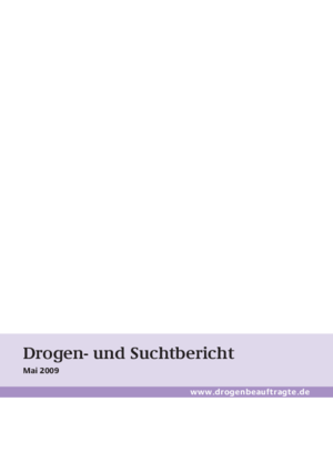 Bericht: Drogen- und Suchtbericht 2009