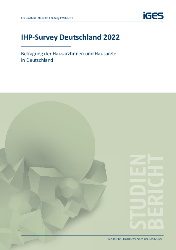 IHP-Survey Deutschland 2022 – Befragung der Hausärztinnen und Hausärzte in Deutschland