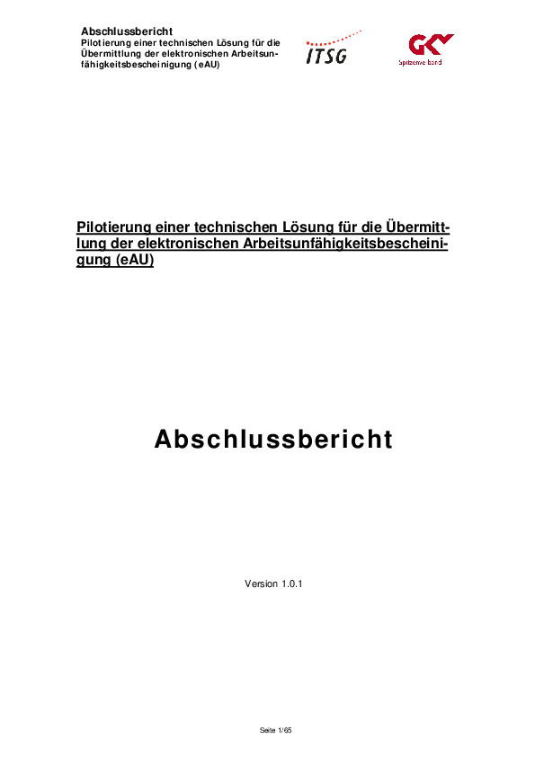 Pilotierung einer technischen Lösung für die Übermittlung der elektronischen Arbeitsunfähigkeitsbescheinigung (eAU)