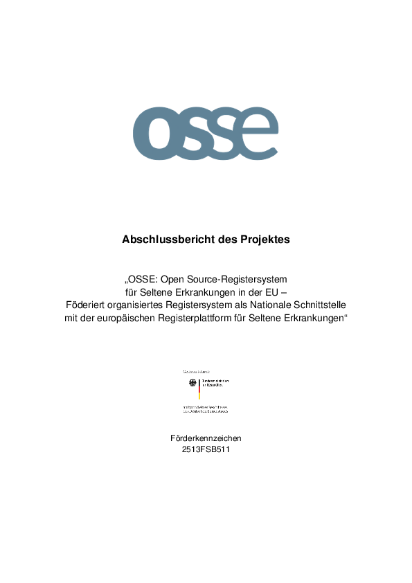 Abschlussbericht: OSSE - Open Source-Registersystem für Seltene Erkrankungen in der EU