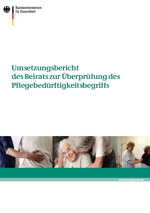 Umsetzungsbericht des Beirats zur Überprüfung des Pflegebedürftigkeitsbegriffs