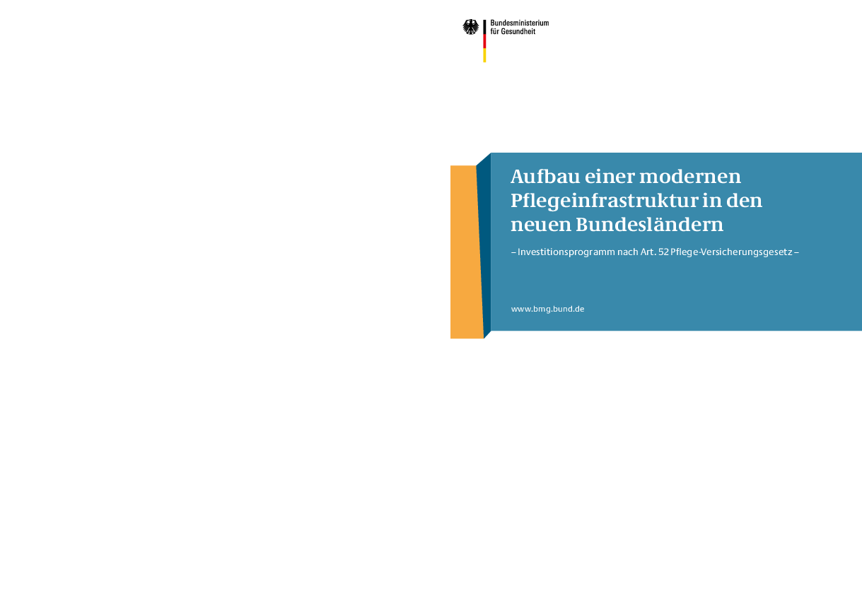 Bericht: Aufbau einer modernen Pflegeinfrastruktur in den neuen Bundesländern
