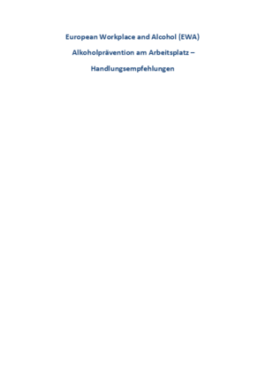 Handlungsempfehlungen: EWA - European Workplace and Alcohol