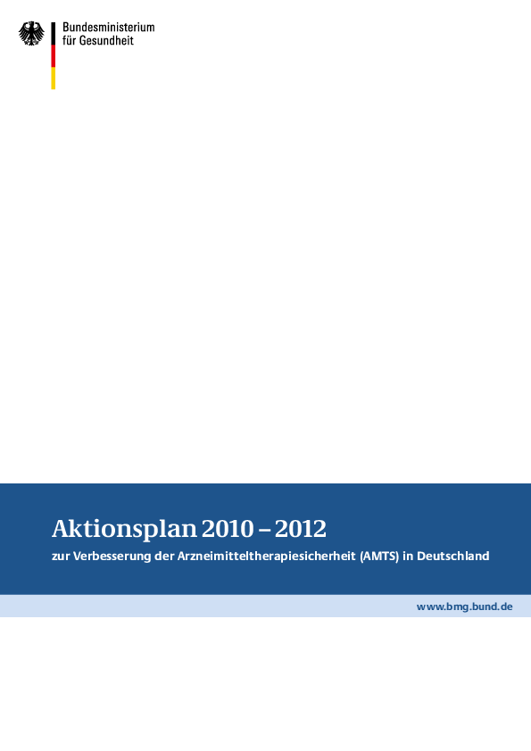 Aktionsplan 2010 – 2012 zur Verbesserung der Arzneimitteltherapiesicherheit in Deutschland