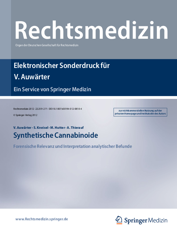 Synthetische Cannabinoide. Forensische Relevanz und Interpretation analytischer Befunde