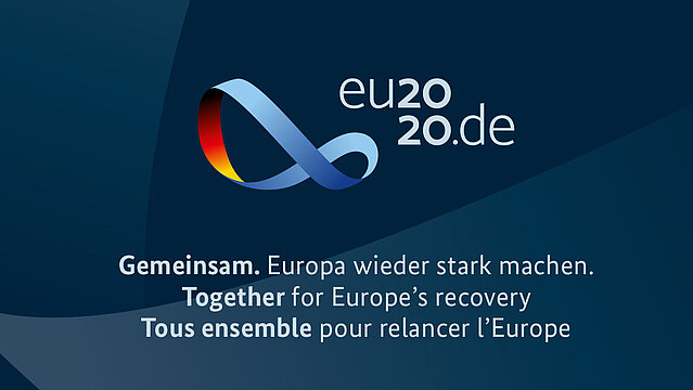 Motto eu2020.de in Deutsch, Englisch und Französisch: Gemeinsam. Europa wieder stark machen. Together for Europe´s recovery. Tous ensemble pour relancer l'Europe.